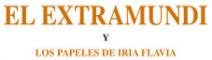 El Extramundi y los papeles de Iria Flavia