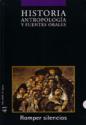 Historia, Antropolog&iacute;a y Fuentes Orales 41 1 Semestre 2009