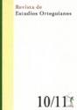 Revista de Estudios Orteguianos 10-11 Mayo-Noviembre 2005