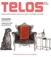 Telos. Revista de Pensamiento, Sociedad y Tecnología 104
